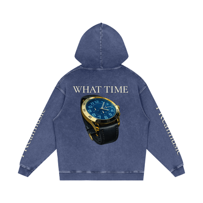 WHAT TIME - LIMITED EDITION - Loose Cotton Hoodie
