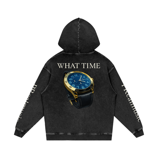 WHAT TIME - LIMITED EDITION - Loose Cotton Hoodie